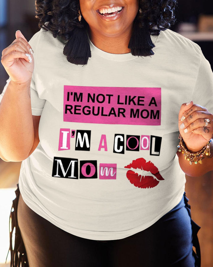 100% Cotton Women's Crewneck I'm Not Like A Regular Mom I'm A Cool Mom Short Sleeve Tshirt-Gift for Mom, Mother's Day Gift