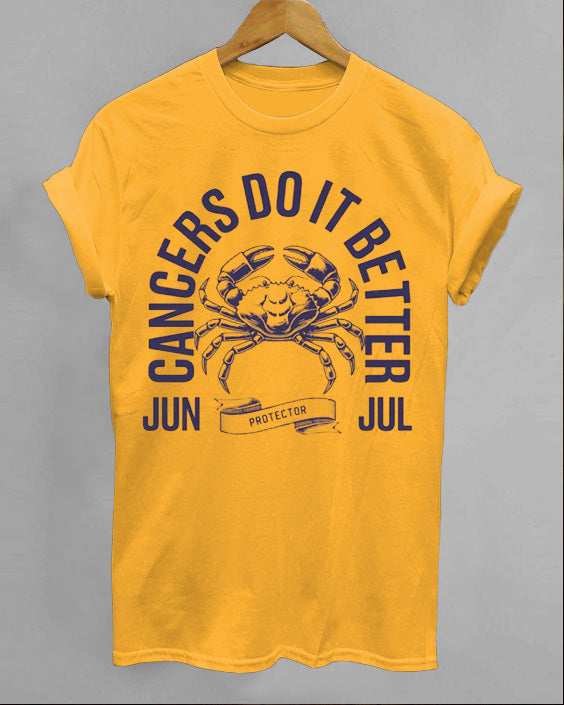 Cancers Do It Better Crew Neck Short Sleeve Cotton T-Shirt