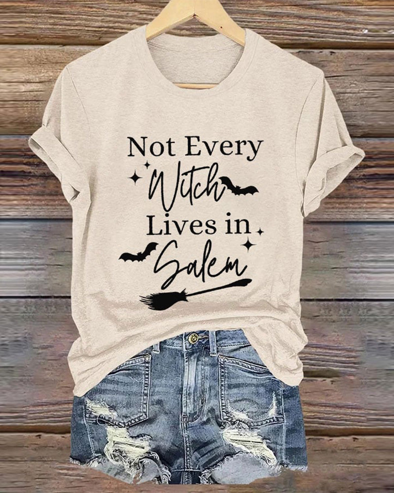 Women's Not Every Witch Lives in Salem T-Shirt