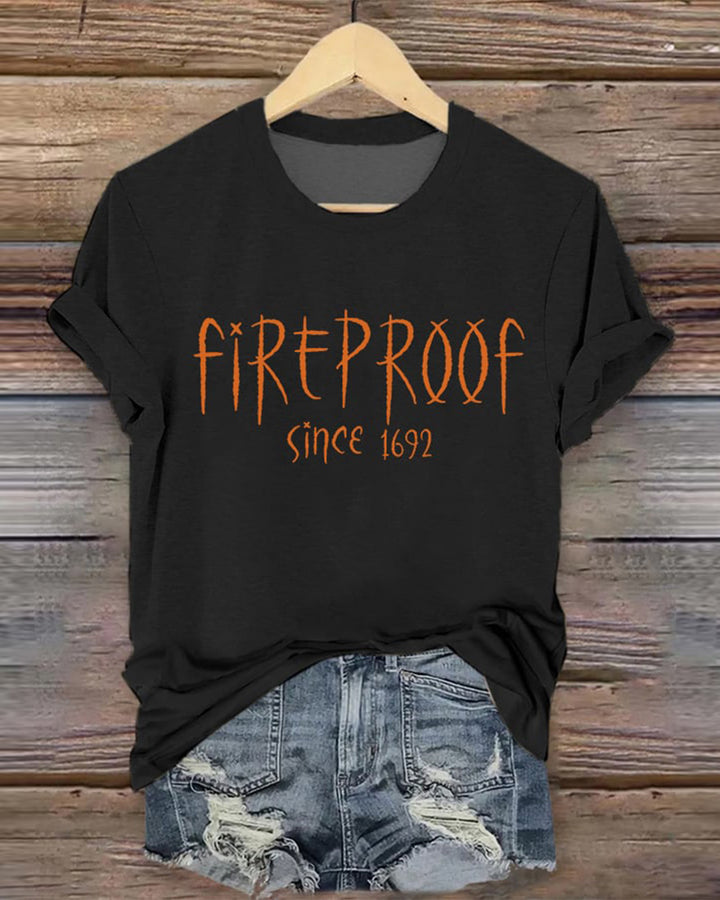 Women's Fireproof Since 1692 Halloween Casual Tee