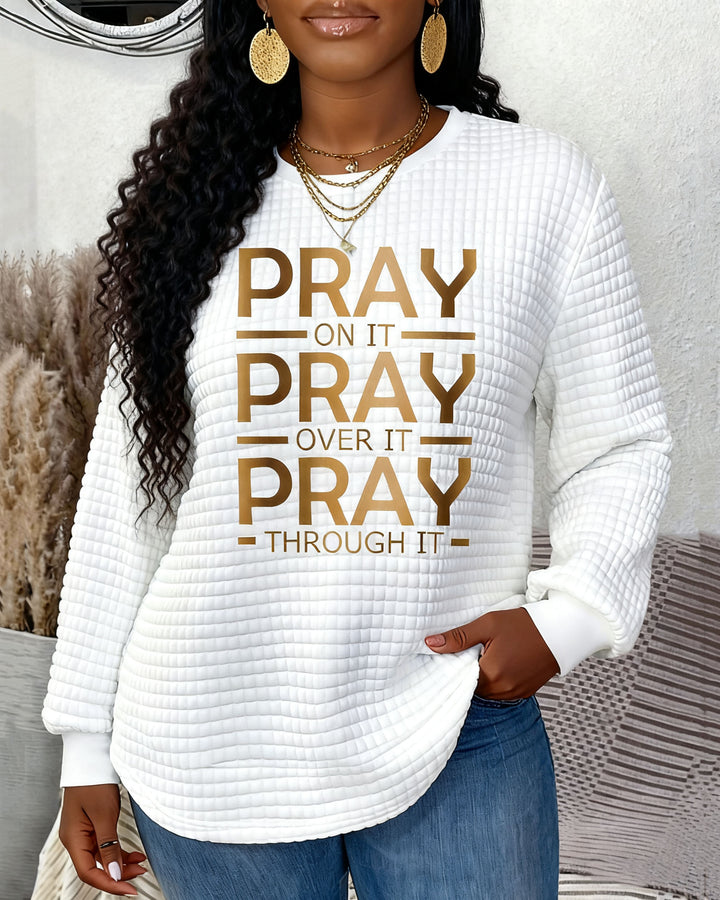 Pray On It Waffle Crewneck Long Sleeve Sweatshirt