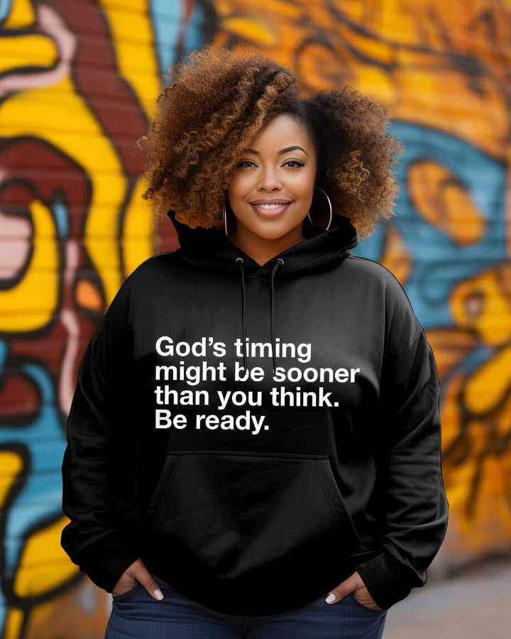 God's Timing Might Be Sooner Than You Think Long-sleeved Hoodie