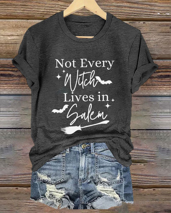 Women's Not Every Witch Lives in Salem T-Shirt