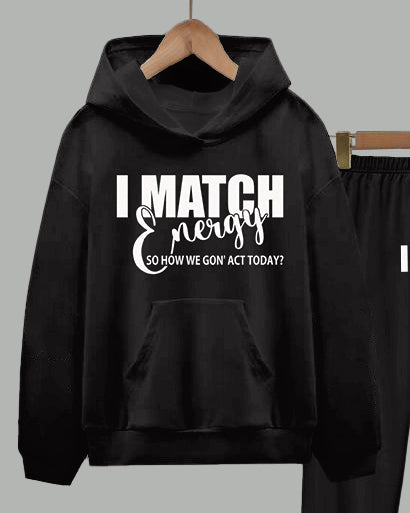 How We Gon Act Today Long Sleeve Hoodie Two Pieces Set