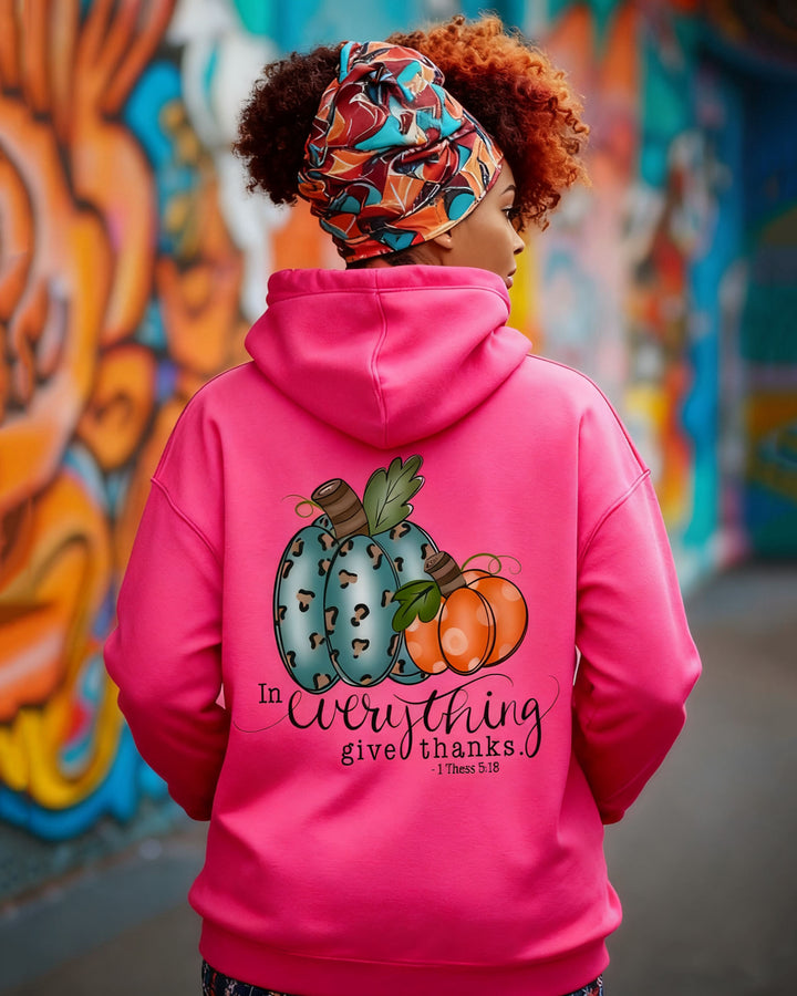 In Everything Give Thanks Long-sleeved Hoodies