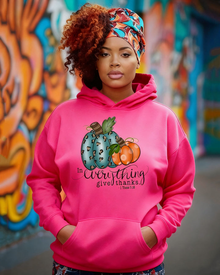 In Everything Give Thanks Long-sleeved Hoodies