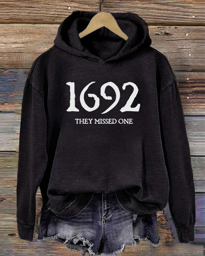 Women's 1692 They Missed One Salem Witch Printed Hoodie