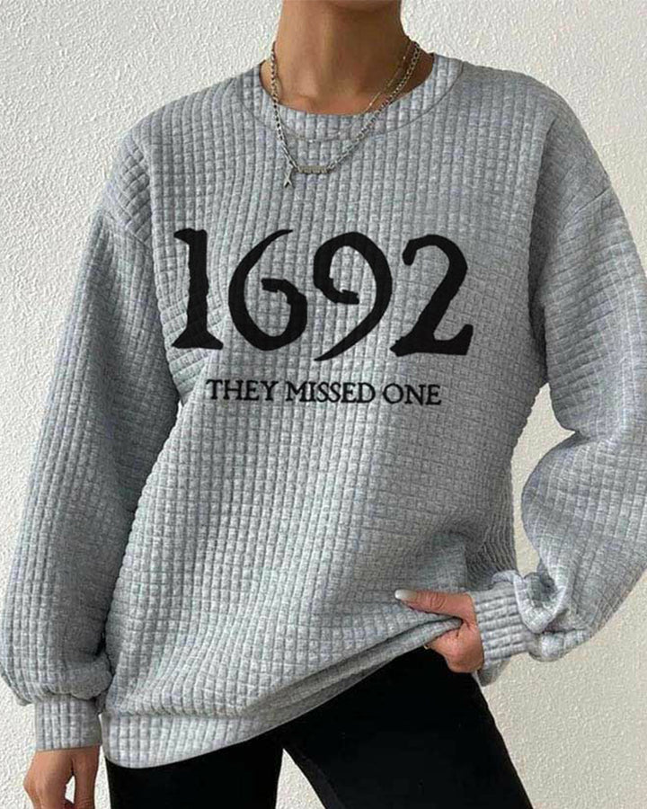 Women's 1692 They Missed One Salem Witch Print Waffle Sweatshirt