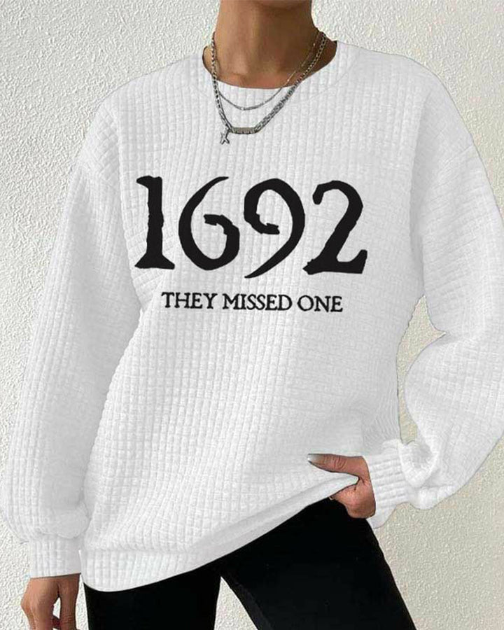 Women's 1692 They Missed One Salem Witch Print Waffle Sweatshirt