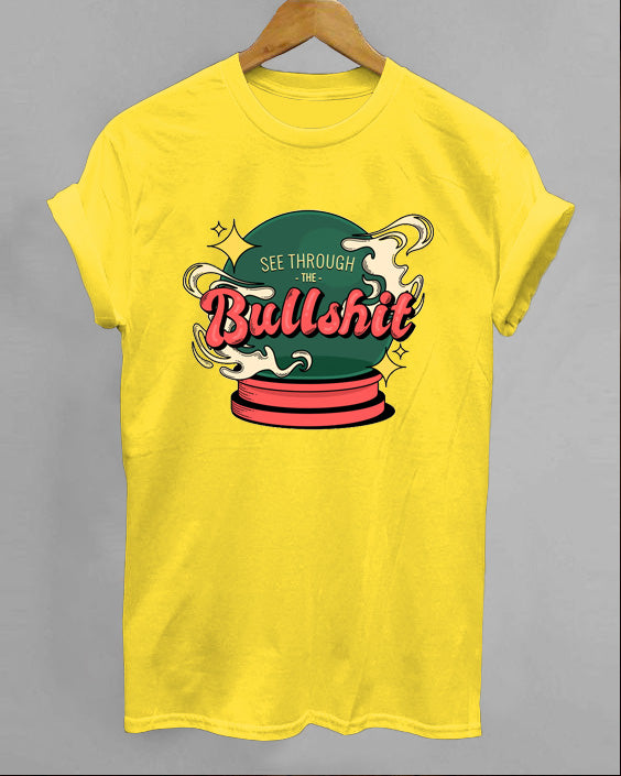 See Through The  Bullshit Short Sleeve Cotton T-Shirt