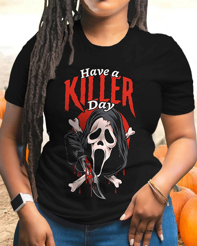 Halloween Have A Killer Day Cotton Crew Neck Short Sleeve Tshirt