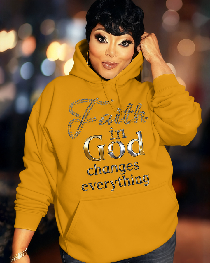 Faith In God Change Everything Long-sleeved Hoodies