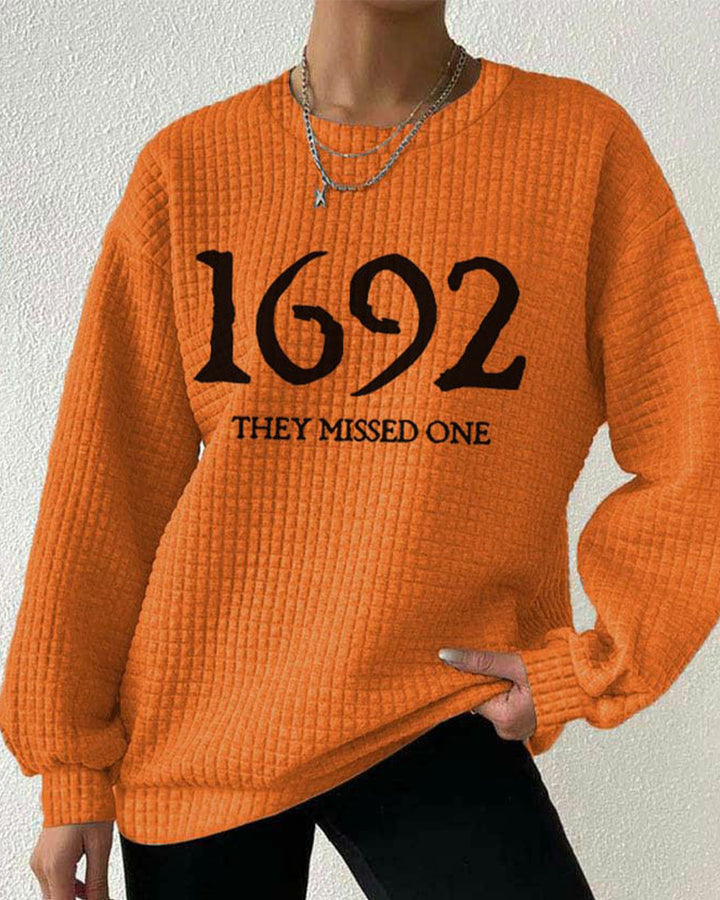 Women's 1692 They Missed One Salem Witch Print Waffle Sweatshirt