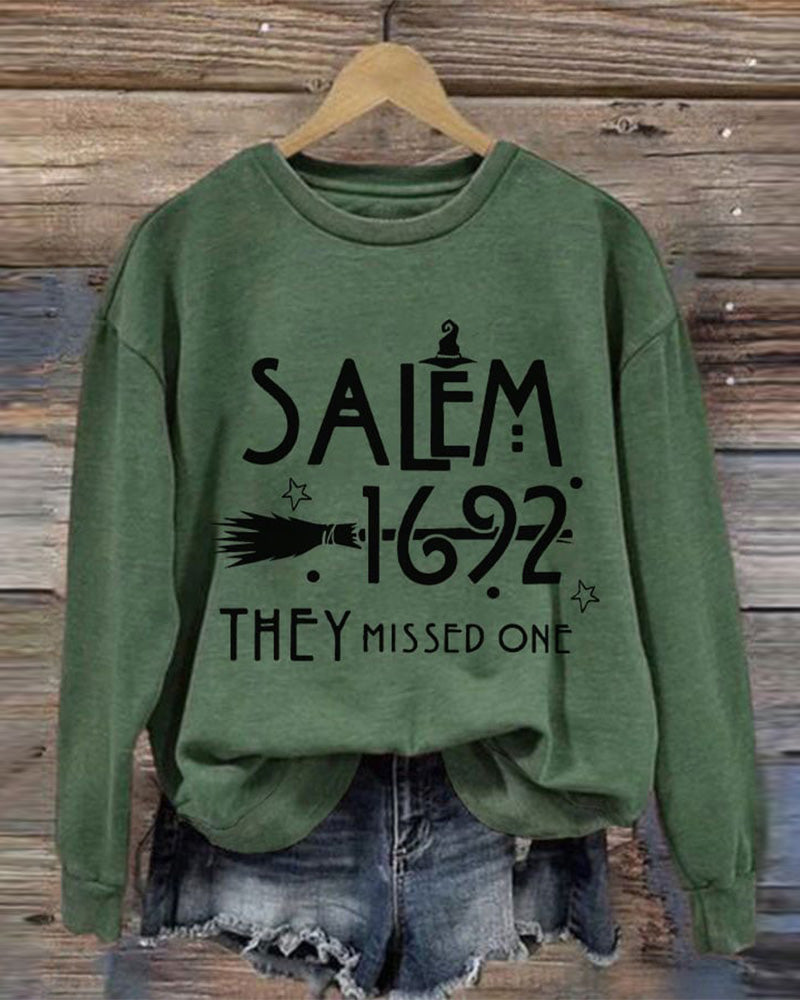 Salem 1692 They Missed One Halloween Long Sleeve Sweatshirt