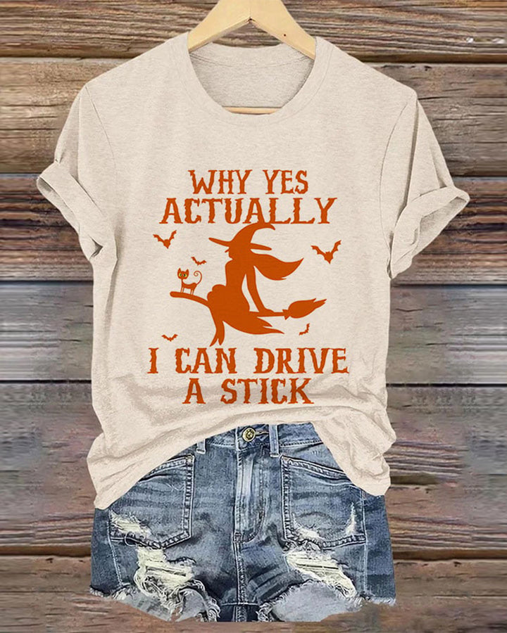 Why Yes Actually I Can Drive A Stick Round Neck Halloween T-Shirt