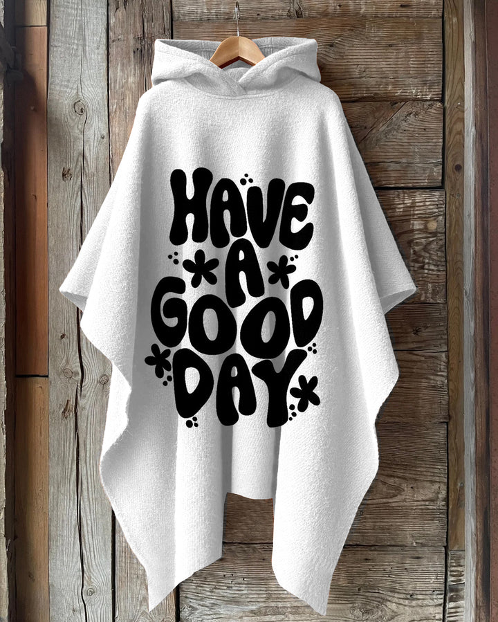 Have A Good Day Hooded Warm Shawl Cape